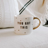 You Got This Gold Tile Coffee Mug - Home Decor & Gifts