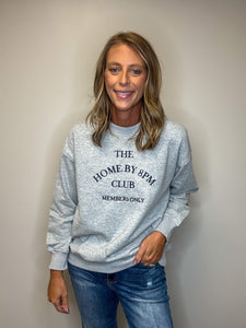 Home by 8PM Crewneck