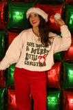 Have Yourself A Merry Little Christmas Tee