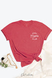 COOL MOMS CLUB Graphic T-shirt